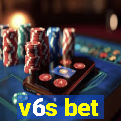 v6s bet